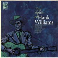 Hank Williams - The Spirit Of Hank Williams